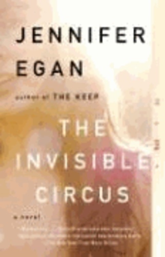 The Invisible Circus.