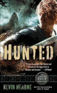 The Iron Druid Chronicles 6. Hunted.