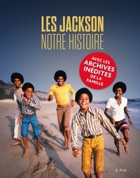 Collection de livres pdf téléchargement gratuit Les Jackson  - Notre histoire par The Jacksons, Fred Bronson (Litterature Francaise) PDB RTF FB2 5552851209156
