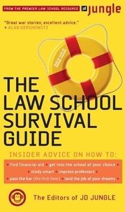 The Jd Jungle Law School Survival Guide.