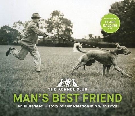 Man's Best Friend '“the ultimate homage to our canine companions.”. in partnership with Crufts: The World's Greatest Dog Show and introduced by Clare Balding