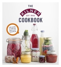 The Kilner Cookbook.