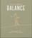 The Little Book of Balance. For when life gets a little tough