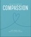 The Little Book of Compassion. For when life gets a little tough