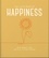 The Little Book of Happiness. For when life gets a little tough