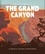 The Little Book of the Grand Canyon. A Breath-taking Experience