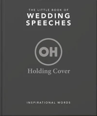 The Little Book of Wedding Speeches