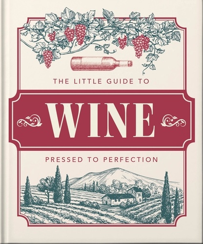 The Little Book of Wine. In vino veritas