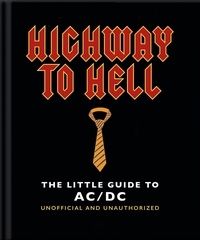 The Little Guide to AC/DC - For Those About to Read, We Salute You!.
