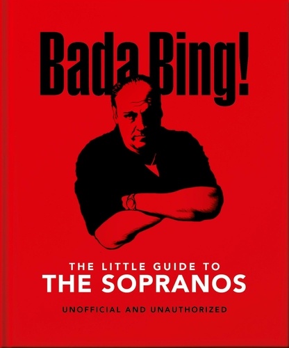 The Little Guide to The Sopranos. The only ones you can depend on