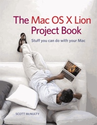 The Mac OS X Lion Project Book.