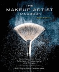 The Makeup Artist Handbook - Techniques for Film, Television, Photography, and Theatre.