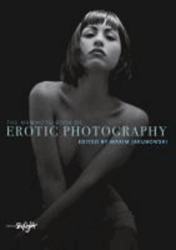 Maxim Jakubowski - The Mammoth Book of Hot Erotic Photography - Autorisierte engl. Originalausgabe..