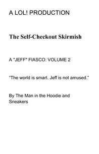 The Self-Checkout Skirmish