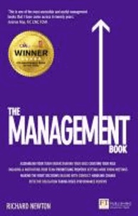 The Management Book - How to Manage Your Team to Deliver Outstanding Results.