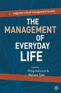 The Management of Everyday Life.