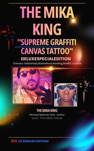 The Mika King — Supreme Graffiti Canvas Tattoo Deluxe Special Edition