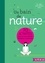 Un bain de nature. 70 activités pour se reconnecter en pleine conscience - Occasion