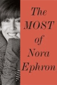 The Most of Nora Ephron.