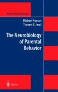 The Neurobiology of Parental Behavior.