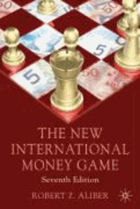 The New International Money Game.