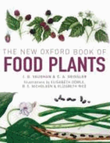 The New Oxford Book of Food Plants.