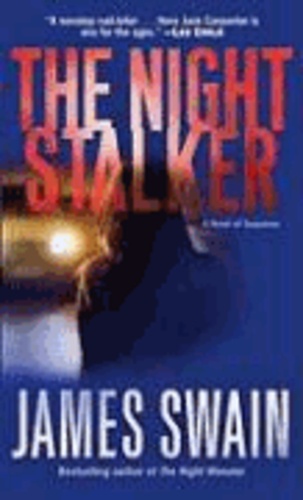 The Night Stalker: A Novel of Suspense.