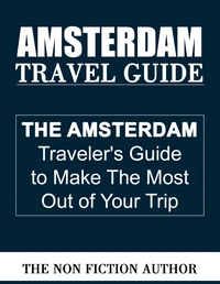 Amsterdam Travel Guide
