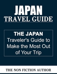  The Non Fiction Author - Japan Travel Guide.