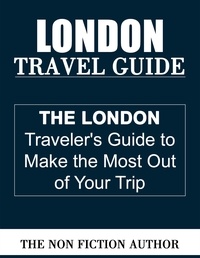  The Non Fiction Author - London Travel Guide.