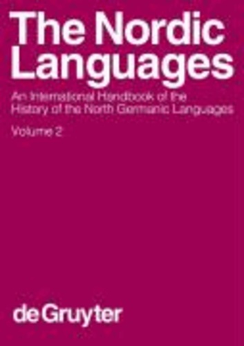 The Nordic Languages 2 - An International Handbook of the History of the North Germanic Languages.