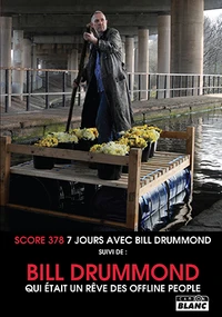 Score 378 : 7 jours avec Bill Drummond