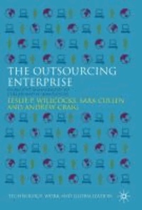 The Outsourcing Enterprise - From Cost Management to Collaborative Innovation.