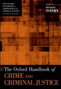 The Oxford Handbook of Crime and Criminal Justice.