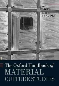 The Oxford Handbook of Material Culture Studies.