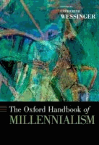 The Oxford Handbook of Millennialism.