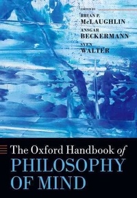 The Oxford Handbook of Philosophy of Mind.