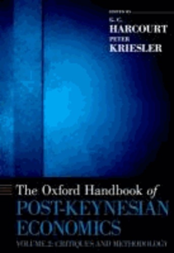 The Oxford Handbook of Post-Keynesian Economics, Volume 2 - Critiques and Methodology.