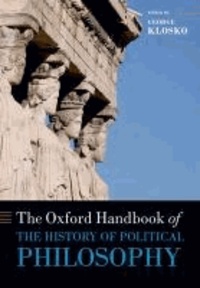 George Klosko - The Oxford Handbook of the History of Political Philosophy.