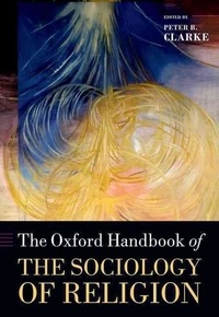 The Oxford Handbook of the Sociology of Religion.