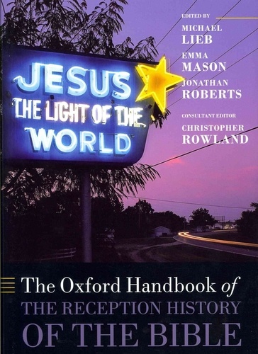 The Oxford Handbook to the Reception History of the Bible.