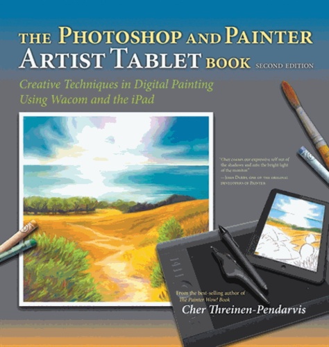 The Photoshop and Painter Artist Tablet Book.