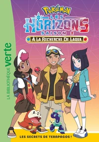 Pokémon Les Horizons, Tome 19 - Les secrets de Terapagos !
