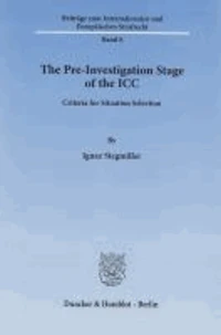 The Pre-Investigation Stage of the ICC