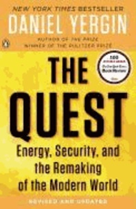 The Quest - Energy, Security, and the Remaking of the Modern World.