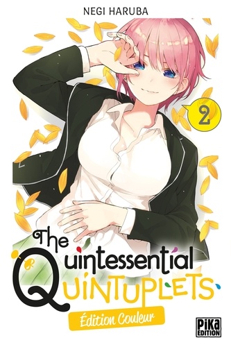 The Quintessential Quintuplets T02 Edition couleur. Edition couleur