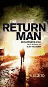 The Return Man.