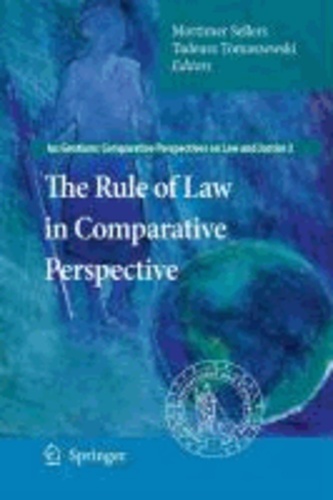 Mortimer Sellers - The Rule of Law in Comparative Perspective.