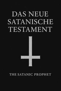 Das Neue Satanische Testament