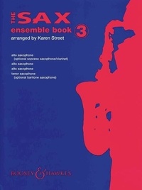 Karen Street - The Sax Ensemble Book - 4 Saxophones [A(S)A/A/T(Bar) . Partition et parties..